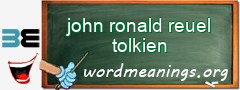 WordMeaning blackboard for john ronald reuel tolkien